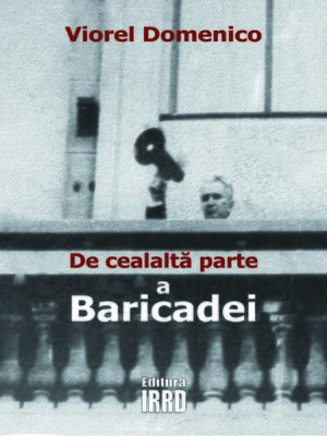 cover image of DE CEALALTA PARTE a BARICADEI